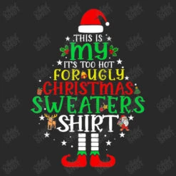 It's Too Hot For Ugly Christmas Funny Xmas Toddler T-shirt -Kids Tshirts Zone d.2525640364.25076061.s3.1 292929 YXJ0aXN0c2hvdA 800x800 1