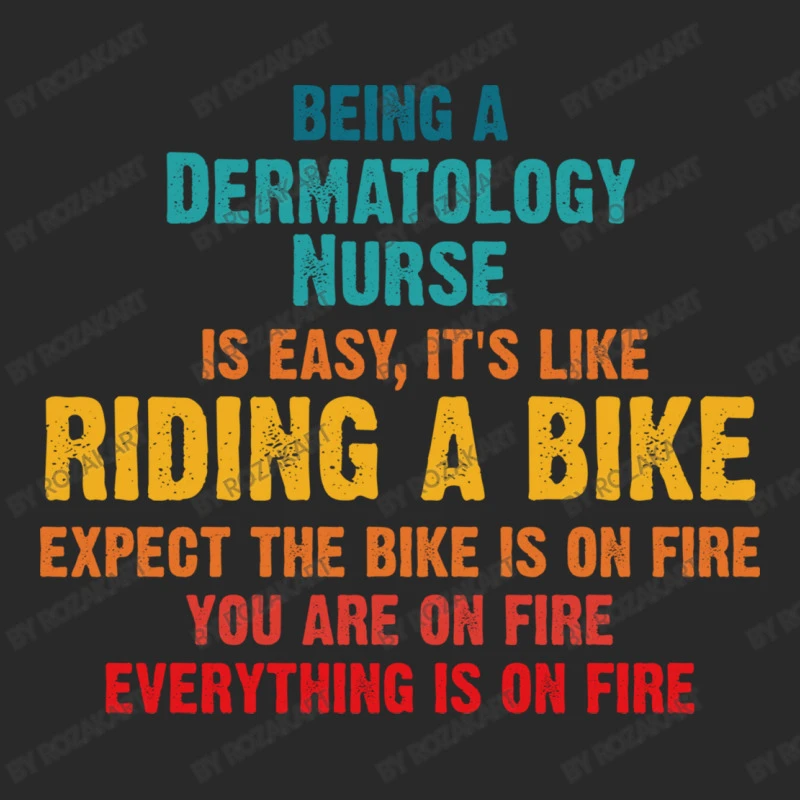 Being A Dermatology Nurse Toddler T-shirt 5 Being A Dermatology Nurse Toddler T-shirt - Image 3