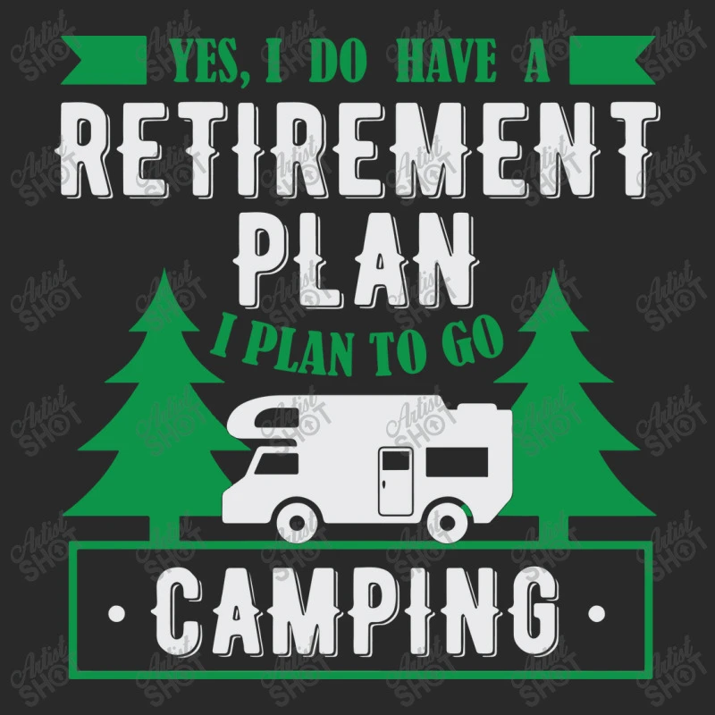Yes I Do Have A Retirement Plan I Plan On Camping Toddler T-shirt 5 Yes I Do Have A Retirement Plan I Plan On Camping Toddler T-shirt - Image 3