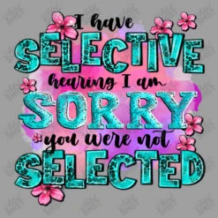 ı Have Selective Hearing ı Am Sorry You Were Not Youth Tee -Kids Tshirts Zone d.2526490474.25091020.s3.1 9f9f9f YXJ0aXN0c2hvdA 800x800 1