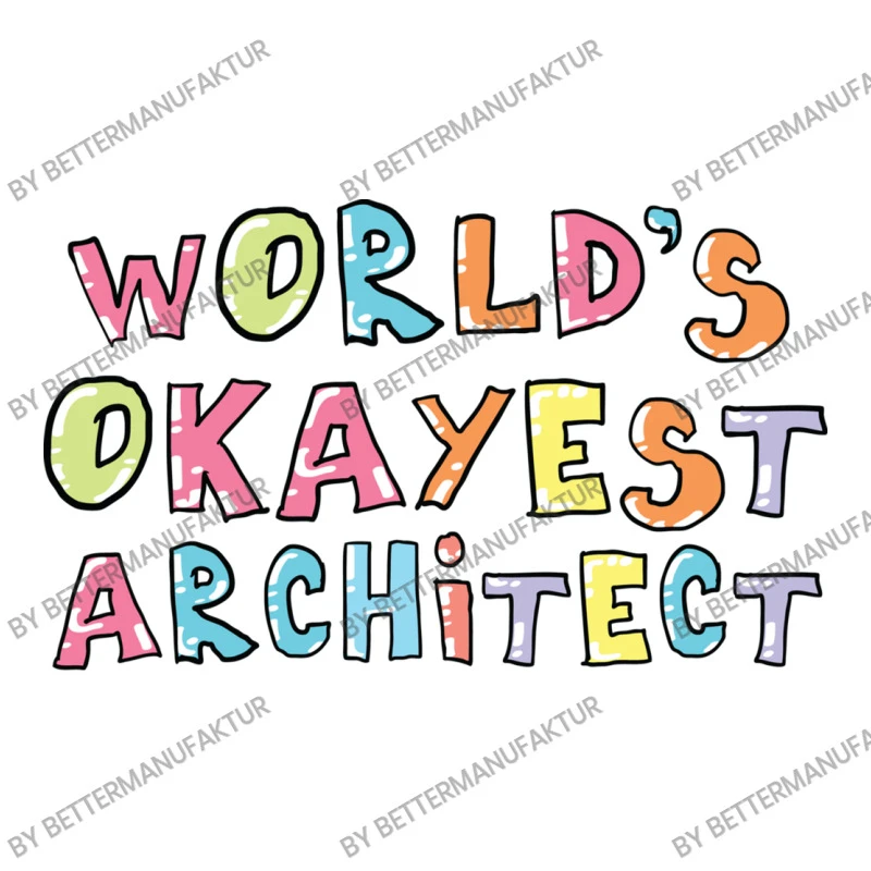 World S Okayest Architect Gift Idea Youth Sweatshirt 7 World S Okayest Architect Gift Idea Youth Sweatshirt - Image 5
