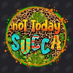 Not Today Succa Youth Tee -Kids Tshirts Zone d.2527056656.25096863.s3.1 232227 YXJ0aXN0c2hvdA 800x800 1