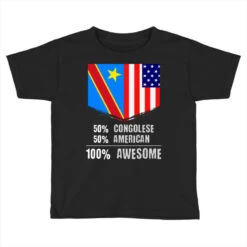 50 Congolese 50 American 100 Awesome Immigrant Toddler T-shirt
