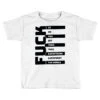 Adult Humor Toddler T-shirt -Kids Tshirts Zone pd.2526056569.58.25082316.s3.1 front white ffffff none x7.5ym0.5 120 800x800 1