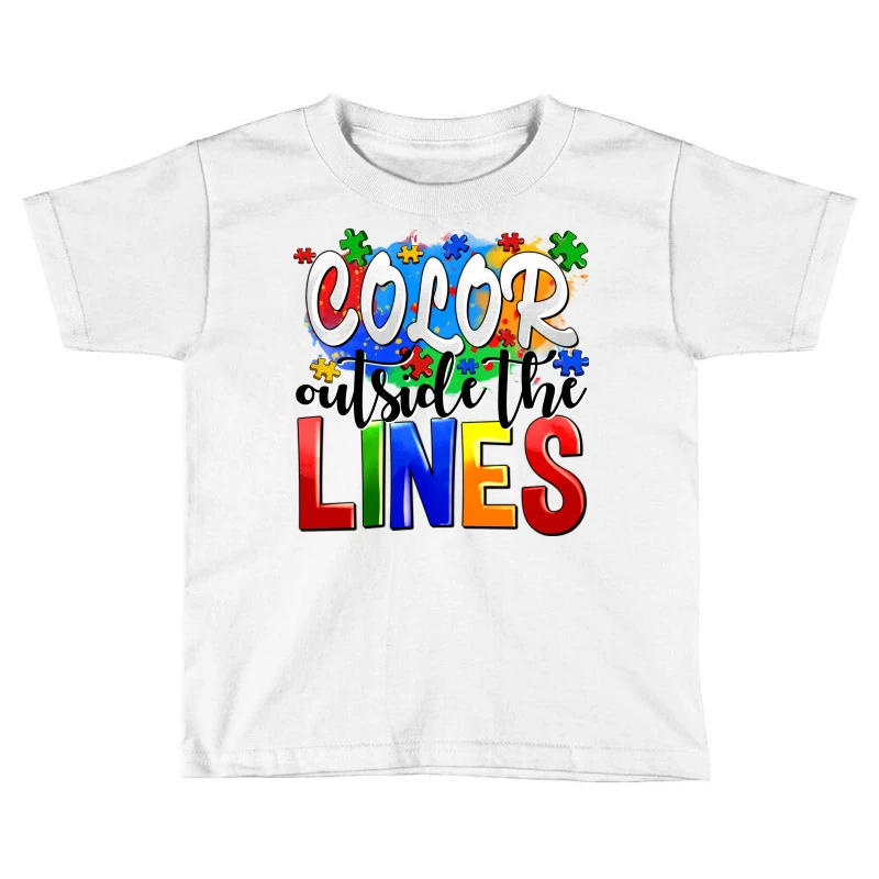 Color Outside The Lines Toddler T-shirt 3 Color Outside The Lines Toddler T-shirt