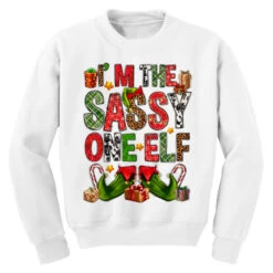 I'm The Sassy On The Elf Youth Sweatshirt 9 I'm The Sassy On The Elf Youth Sweatshirt -Kids Tshirts Zone pd.2526261047.52.25057765.s3.1 front white ffffff none x5y0 159 800x800 1