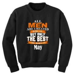 All Men Are Created (may) Youth Sweatshirt 9 All Men Are Created (may) Youth Sweatshirt -Kids Tshirts Zone pd.2526340184.52.25087192.s3.1 front black ffffff none x26.686y16.686 115.62757388983 800x800 1