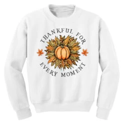 Thankful For Every Moment Sublimation Youth Sweatshirt -Kids Tshirts Zone pd.2526539809.52.25092916.s3.1 front white ffffff none x0y0 169 800x800 1