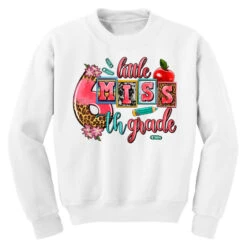 Little Miss 6 Th Grade Youth Sweatshirt 9 Little Miss 6 Th Grade Youth Sweatshirt -Kids Tshirts Zone pd.2526719963.52.25092064.s3.1 front white ffffff none x0y0 169 800x800 1