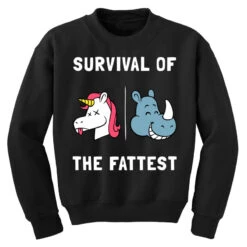 Survival Of The Fattest Youth Sweatshirt -Kids Tshirts Zone pd.2526884645.52.25091462.s3.1 front black ffffff none x0y0 169 800x800 1