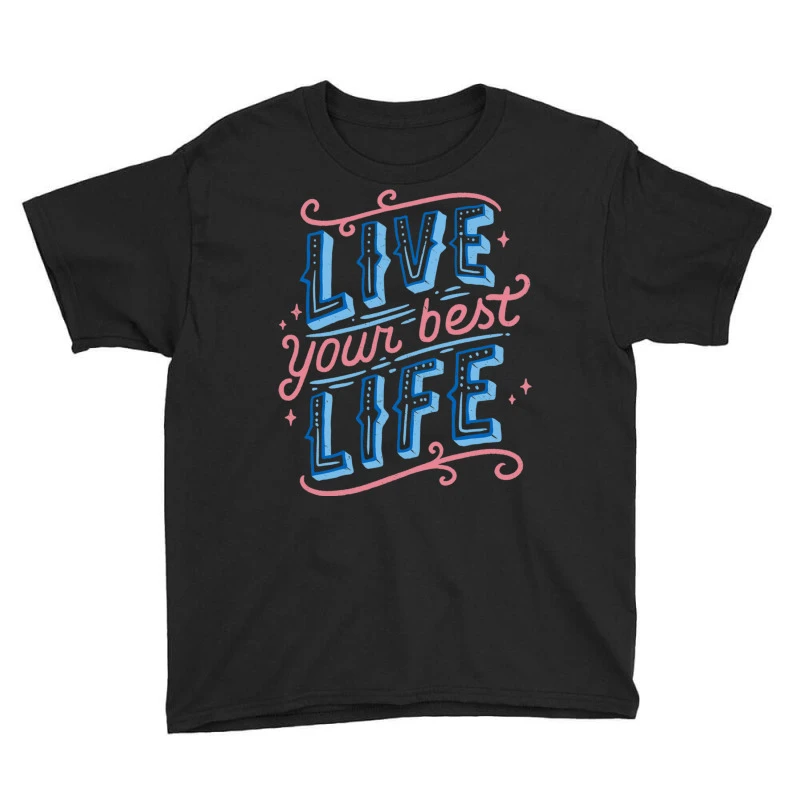 Live Your Best Life Youth Tee 5 Live Your Best Life Youth Tee - Image 3