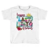 Happy Last Day Of School Toddler T-shirt 1 Happy Last Day Of School Toddler T-shirt -Kids Tshirts Zone pd.2527084820.58.25096732.s3.1 front white ffffff none x0y0 135 800x800 1