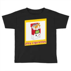 Play Cigarettes Toddler T-shirt