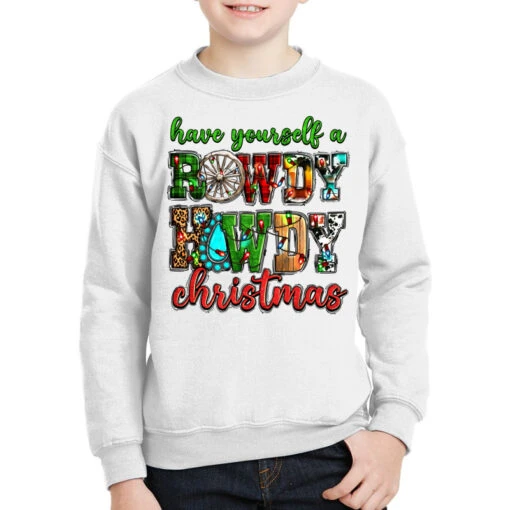 Have Yourself A Rowdy Howdy Christmas Youth Sweatshirt 5 Have Yourself A Rowdy Howdy Christmas Youth Sweatshirt -Kids Tshirts Zone pmd.2526277554.52.25057753.s3.1 front white2 ffffff none x0y0 169 800x800 1