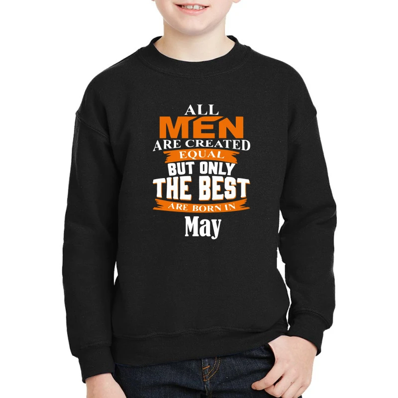 All Men Are Created (may) Youth Sweatshirt 3 All Men Are Created (may) Youth Sweatshirt