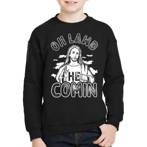 Oh Lawd He Comin Youth Sweatshirt 7 Oh Lawd He Comin Youth Sweatshirt -Kids Tshirts Zone pmd.2526850540.52.25075476.s3.1 front black2 ffffff none x8.5y0 152 800x800 1